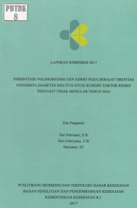 Image of Persentase Polimorfisme Gen ADRB3 pada Derajat Obesitas Penderita Diabetes Melitus Studi Kohort Faktor Risiko Penyakit Tidak Menular Tahun 2016. (Risbinkes 2017).