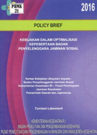 Image of Kebijakan dalam Optimalisasi Kepesertaan Badan Penyelenggara Jaminan Sosial (Policy Brief)