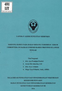 Skrining Rabies pada Bahan Biologi Tersimpan Serum Chiptora di Daerah Endemis Rabies Provinsi Sulawesi