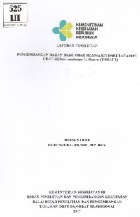 Pengembangan Bahan Baku Obat Silymarin dari Tanaman Obat Silybum marianum L. Gaertn (Tahap I).