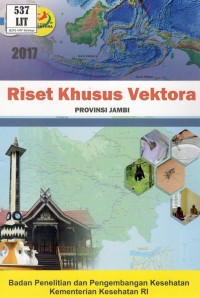 Riset Khusus Vektora Provinsi Jambi.
