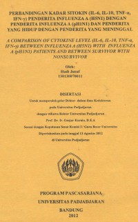 Image of Perbandingan Kadar Sitokin (IL-6, IL-10, TNF-a, IFN-y) Penderita Influenza A (H5N1) dengan Penderita Influenza A (pH1N1) dan Penderita yang Hidup dengan Penderita yang meninggal. (Disertasi).