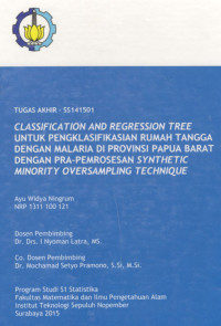 Image of Classification and Regression Tree untuk Pengklasifikasian Rumah Tangga dengan Malaria di Provinsi Papua Barat dengan Pra-Pemrosesan Synthetic Minority Oversampling Technique.