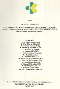 Studi Evaluasi Eliminasi Filariasis di Indonesia Tahun 2017: Kabupaten Kota Waringin Barat dan Kabupaten Hulu Sungai Utara (Daerah Endemis Brugia malayi Zoonotik)