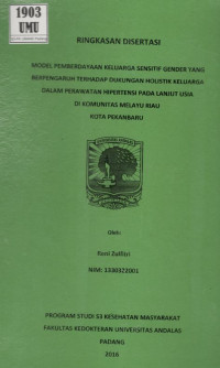 Image of Model Pemberdayaan Keluarga Sensitif Gender yang Berpengaruh terhadap Dukungan Holistik Keluarga dalam Perawatan Hipertensi pada Lanjut Usia di Komunitas Melayu Riau Kota Pekanbaru. (Ringkasan Disertasi)