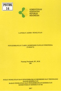 Laporan Akhir Penelitian Pengembangan Tabel Komposisi Pangan Indonesia (Tahap I)