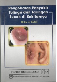 Pengobatan Penyakit Telinga dan dan Jaringan Lunak di Sekitarnya