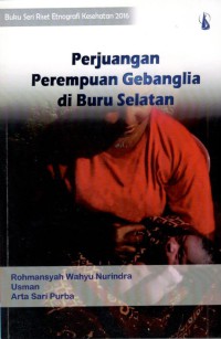 Perjuangan Perempuan Gebanglia di Buru Selatan