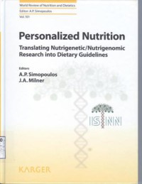 Personalized Nutrition : translating nutrigenetic/nutrigenomic research into dietary guidelines