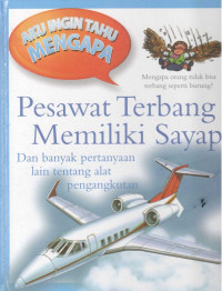 Image of Pesawat Terbang Memiliki Sayap : dan banyak pertanyaan lain tentang alat penangkapan