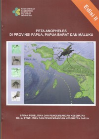 Image of Peta Anopheles di Provinsi Papua, Papua Barat dan Maluku
