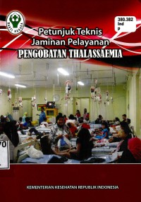 Image of Petunjuk teknis jaminan pelayanan PENGOBATAN THALASSAEMIA