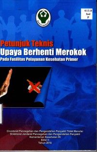 Petunjuk Teknis Upaya Berhenti Merokok Pada Fasilitas Pelayanan Kesehatan Primer