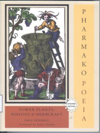 Image of Pharmakopoeia : power plants, Poisons & herbcraft