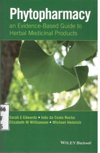 Phytopharmacy : an Evidence-based Guide to Herbal Medical Products