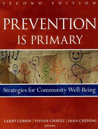 Prevention is Primary: Strategies for community well-being