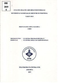 Image of Analisis Health Care Behaviour sebagai Determinan Komplikasi Obstetri di Indonesia Tahun 2013