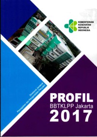 Profil BBTKLPP Jakarta 2017