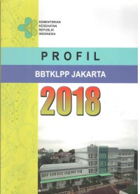 Profil BBTKLPP Jakarta 2018