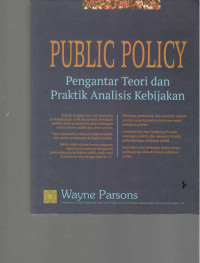 Image of Public Policy :  Pengantar Teori dan Praktik Analisis Kebijakan
