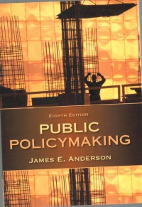 Public Policymaking : An Introduction