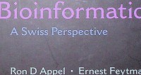 Bioinformatics : A Swiss Perspective