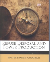 Refuse Disposal And Power Production