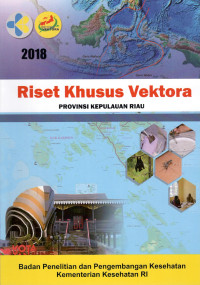 Image of Riset Khusus Vektora Provinsi Kepulauan Riau 2018