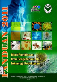 Panduan Riset Pembinaan Ilmu Pengetahuan dan Teknologi Kedokteran 2011