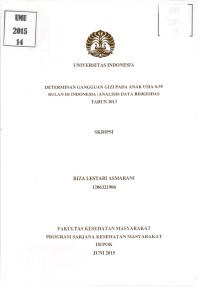 Determinan Gangguan Gizi pada Anak Usia 0-59 Bulan di Indonesia (Analisis Lanjut Riskesdas 2013)