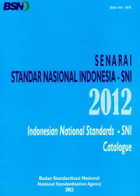 Senarai Standar Nasional Indonesia-SNI 2012(Indonesian National Standards-SNI Catalogue)