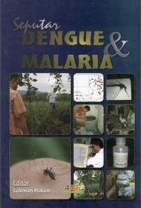 Seputar Dengue dan Malaria