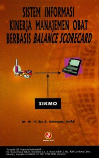 Sistem Informasi Kinerja Manajemen obat berbasis Balance Scorecard