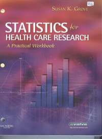 Image of Statistics for Health Care Research: A Practical Workbook