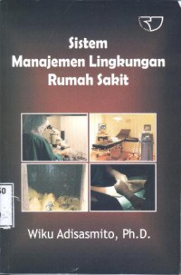 Image of Sistem Manajemen Lingkungan Rumah Sakit