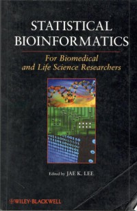 Statistical Bioinformatics for Biomedical and Life Science Researchers