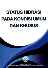 Image of Status Hidrasi Pada Kondisi Umum dan Khusus