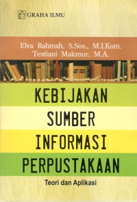 Kebijakan Sumber Informasi Perpustakaan (Teori dan Aplikasi)