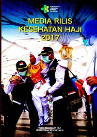 Media Rilis Kesehatan Haji 2017