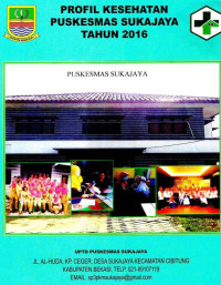 Image of Profil Kesehatan Puskesmas Sukajaya Tahun 2016