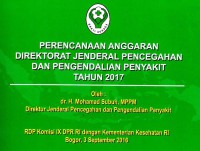 Perencanaan Anggaran Direktorat Jenderal Pencegahan dan Pengendalian Penyakit Tahun 2017