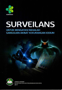 Image of Surveilans Untuk Mengatasi Masalah Gangguan Akibat Kekurangan Iodium