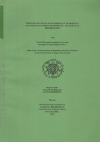 Pemanfaatan Pelayanan Kesehatan Tradisional Bagi Penduduk Miskin di Indonesia : Analisis Data Riskesdas 2013