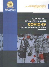 Tata Kelola Penanggulangan COVID-19 dalam Perspektif HAM