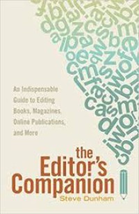Image of The Editor's Companion : An Indispensable Guide to Editing Books, Magazines, Online Publications, and  More