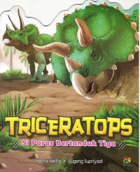 Image of Triceratops : Si Paras Bertanduk Tiga
