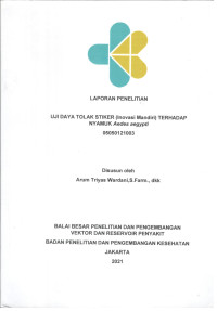 Image of Laporan Penelitian Uji Daya Tolak Stiker (Inovasi Mandiri) terhadap Nyamuk Aedes aegypti