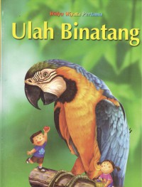 Image of Ulah Binatang : Kehidupan