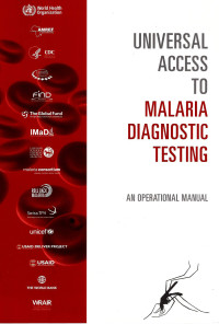 Image of Universal access to malaria diagnostic testing: an operational manual