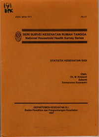 Image of Seri Survei Kesehatan Rumah Tangga (National Household Health Survey Series) : Statistik Kesehatan Gigi